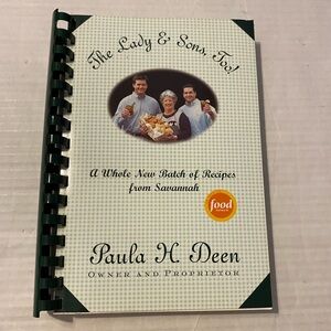 The Lady and Sons, Too! A Whole New Batch of Recipes from Savannah by Paula Deen